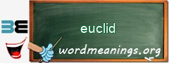 WordMeaning blackboard for euclid